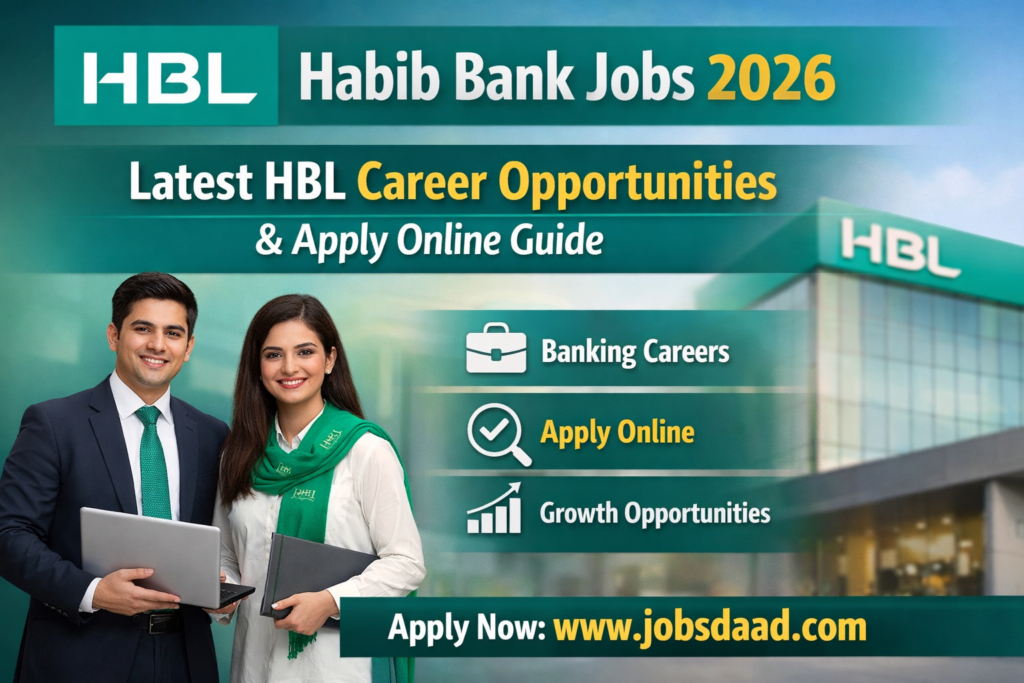 Habib Bank Limited HBL Jobs 2026 – Latest Bank Career Opportunities in Pakistan