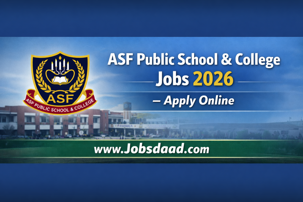 ASF Public School & College Jobs 2026 – Apply Online