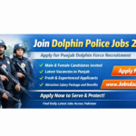 Join Dolphin Police Jobs 2026 – Apply for Punjab Dolphin Force Recruitment
